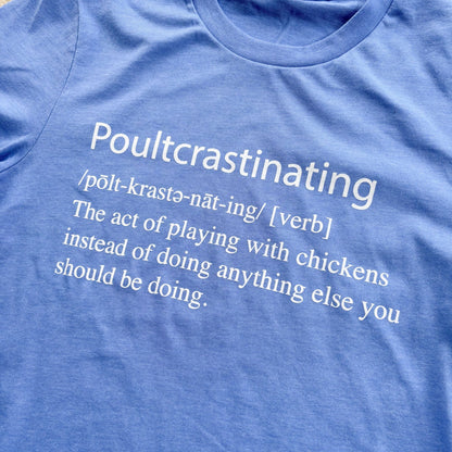 Poultcrastinating